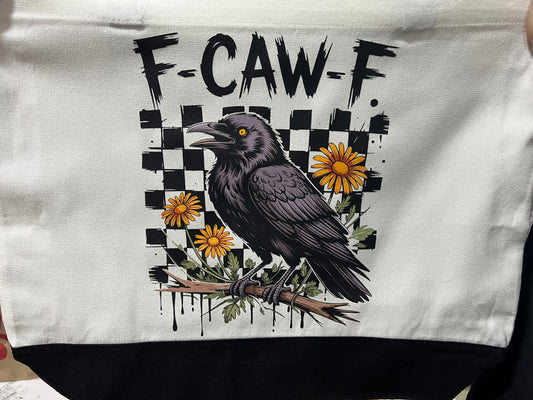 F Caw F Tote Bag