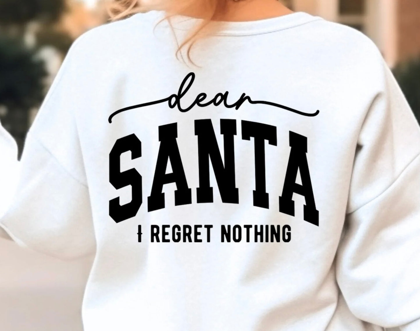 Dear Santa, I Regret Nothing