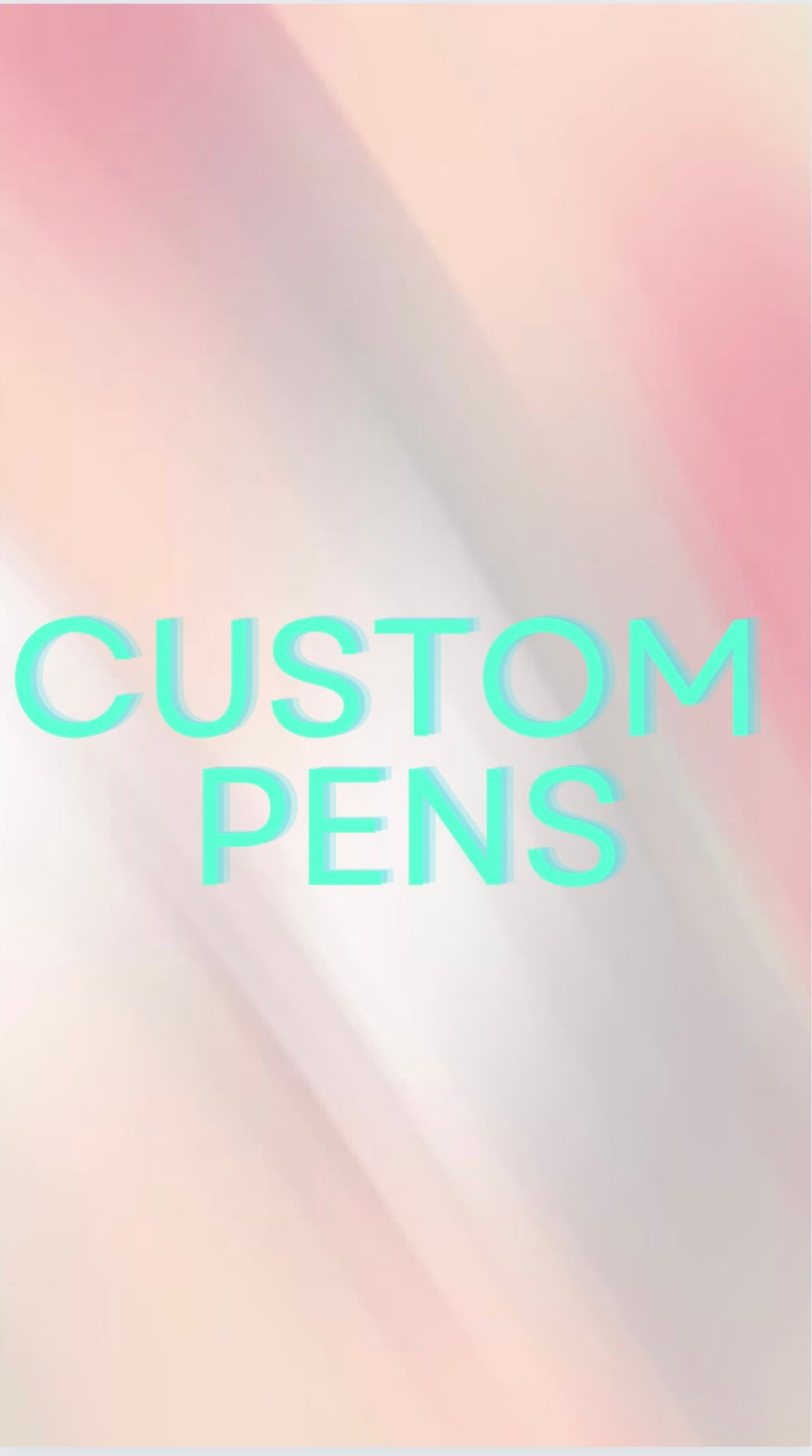 CUSTOM Pen (one)