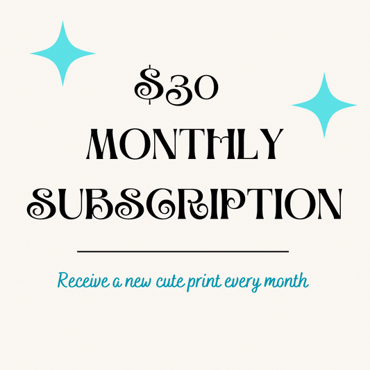 $30 Monthly Subscription